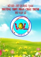 Bài giảng Vật lí Lớp 10 (Sách Kết nối tri thức) - Bài 1 Làm quen với vật lí - Năm học 2022-2023 - Trường THPT Phan Châu Trinh
